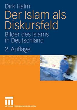 portada Der Islam als Diskursfeld: Bilder des Islams in Deutschland (en Alemán)