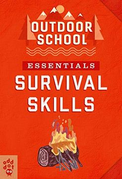 portada Outdoor School Essentials: Survival Skills (en Inglés)