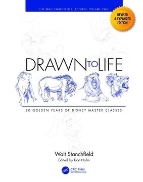 portada Drawn to Life: 20 Golden Years of Disney Master Classes: Volume 2: The Walt Stanchfield Lectures (Walt Stanchfield Lectures, 2) 