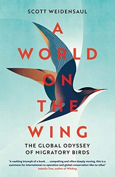 portada A World on the Wing: The Global Odyssey of Migratory Birds (in English)