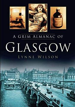portada A Grim Almanac of Glasgow (Grim Almanacs) 
