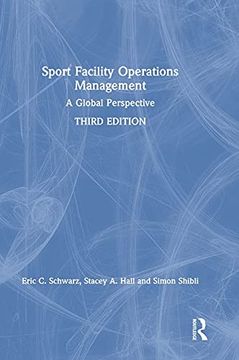 portada Sport Facility Operations Management: A Global Perspective (en Inglés)