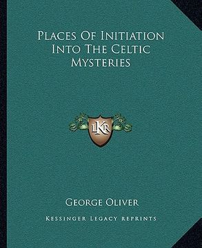 portada places of initiation into the celtic mysteries (en Inglés)