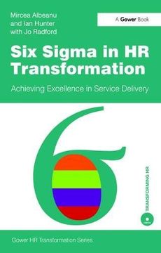 portada Six SIGMA in HR Transformation: Achieving Excellence in Service Delivery (en Inglés)