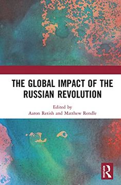 portada The Global Impact of the Russian Revolution (en Inglés)