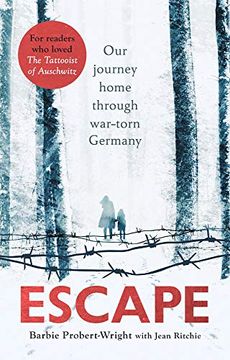 portada Escape: Our Journey Home Through War-Torn Germany (in English)