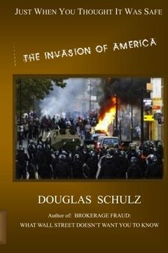 portada Just When You Thought It Was Safe: The Invasion of America