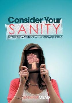 portada Consider Your Sanity (en Inglés)