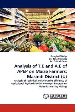 portada analysis of t.e and a.e of apep on maize farmers; masindi district (u) (en Inglés)