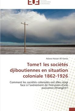 portada Tome1 Les Societes Djiboutiennes En Situation Coloniale 1862-1926