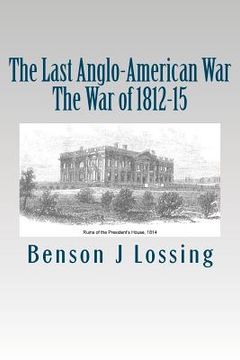 portada the last anglo-american war (in English)