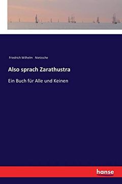 portada Also Sprach Zarathustra: Ein Buch für Alle und Keinen (en Alemán)