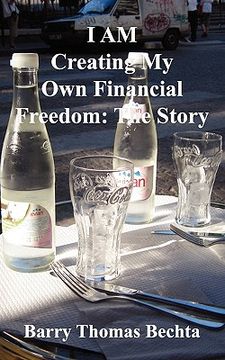 portada i am creating my own financial freedom: the story (en Inglés)