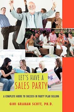 portada let's have a sales party: a complete guide to success in party plan selling (en Inglés)