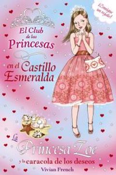portada La 30. Princesa Zoe Y Caracola De Los Deseos