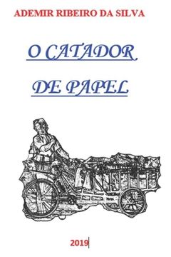 portada O Catador de Papel (in Portuguese)