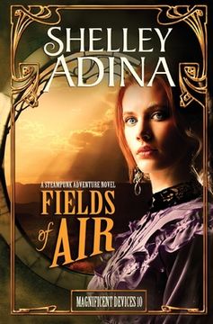 portada Fields of Air: A steampunk adventure novel (in English)