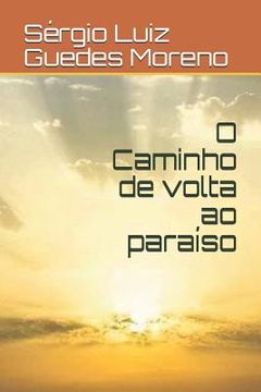 portada O Caminho de volta ao paraíso (en Portugués)