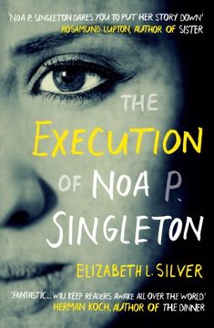 portada The Execution of Noa P. Singleton