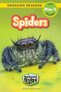 portada Spiders: Backyard Bugs and Creepy-Crawlies (Engaging Readers, Level Pre-1) (en Inglés)