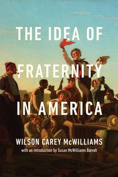 portada The Idea of Fraternity in America (en Inglés)