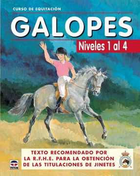 portada Galopes Niveles del 1 al 4 (Curso de Equitacion (in Spanish)