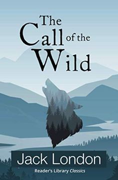 portada The Call of the Wild (Reader'S Library Classics) (en Inglés)