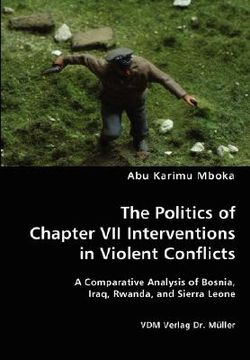 portada the politics of chapter vii interventions in violent conflicts