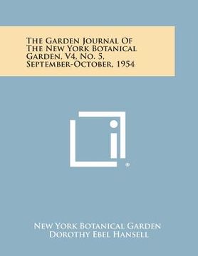 portada The Garden Journal of the New York Botanical Garden, V4, No. 5, September-October, 1954