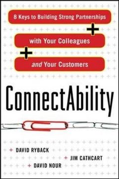 portada Connectability: 8 Keys to Building Strong Partnerships With Your Colleagues and Your Customers (en Inglés)