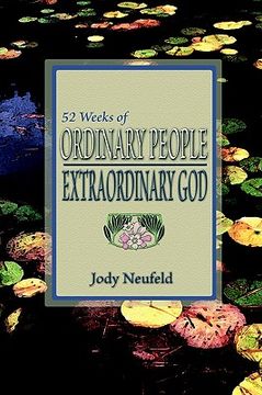 portada 52 weeks of ordinary people - extraordinary god (in English)