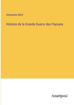 portada Histoire de la Grande Guerre des Paysans (en Francés)