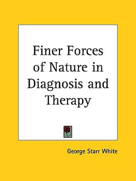 portada finer forces of nature in diagnosis and therapy
