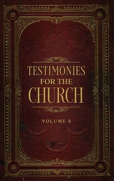 portada Testimonies for the Church Volume 8