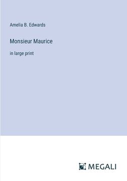 portada Monsieur Maurice: in large print (en Inglés)