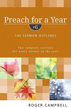 portada preach for a year: 104 sermon outlines (en Inglés)