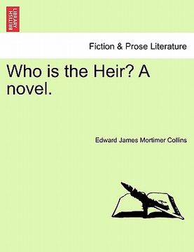 portada who is the heir? a novel. (en Inglés)
