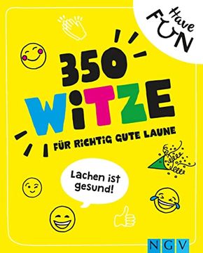 portada 350 Witze? Für Richtig Gute Laune: Das Witzebuch für die Ganze Familie | Lachen ist Gesund