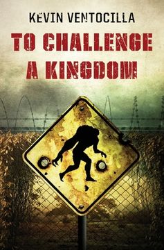 portada To Challenge A Kingdom (en Inglés)