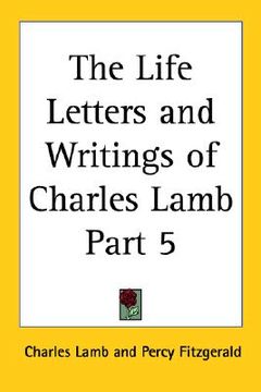 portada the life letters and writings of charles lamb part 5 (in English)