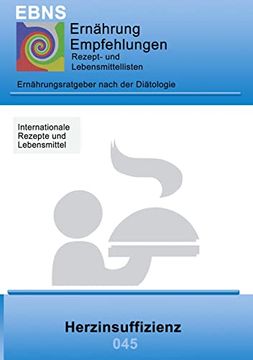 portada Ernährung bei Herzinsuffizienz: Diätetik - Stoffwechsel - Herz- und Kreislauf - Herzinsuffizienz (Ebns Ernährungsempfehlungen)