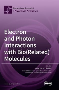 portada Electron and Photon Interactions with Bio(Related) Molecules (en Inglés)