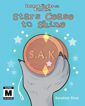 portada Lazar & Jingles with Bunson: Stars Cease to Shine (in English)