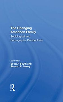 portada The Changing American Family: Sociological and Demographic Perspectives (en Inglés)