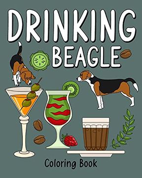 portada Drinking Beagle Coloring Book (in English)