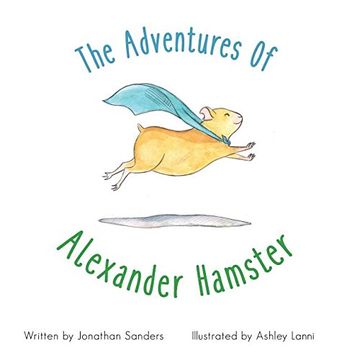 portada The Adventures Of Alexander Hamster