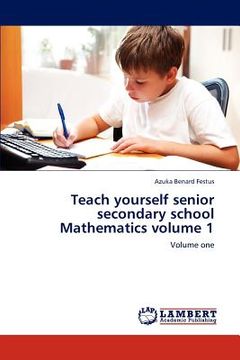 portada teach yourself senior secondary school mathematics volume 1 (en Inglés)