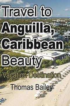portada Travel to Anguilla, Caribbean Beauty (en Inglés)