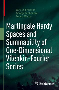 portada Martingale Hardy Spaces and Summability of One-Dimensional Vilenkin-Fourier Series (en Inglés)