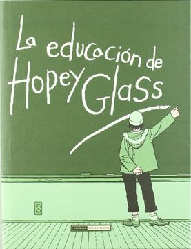 portada La Educacion de Hopey Glass (in Spanish)